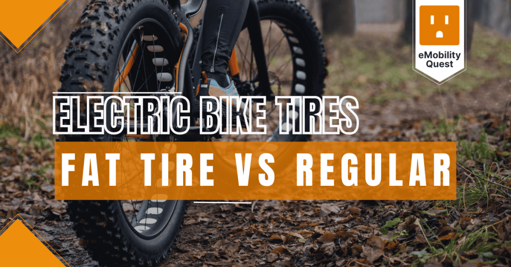 Electric Bike Fat Tire Vs Regular Which Is Ideal Tire Width