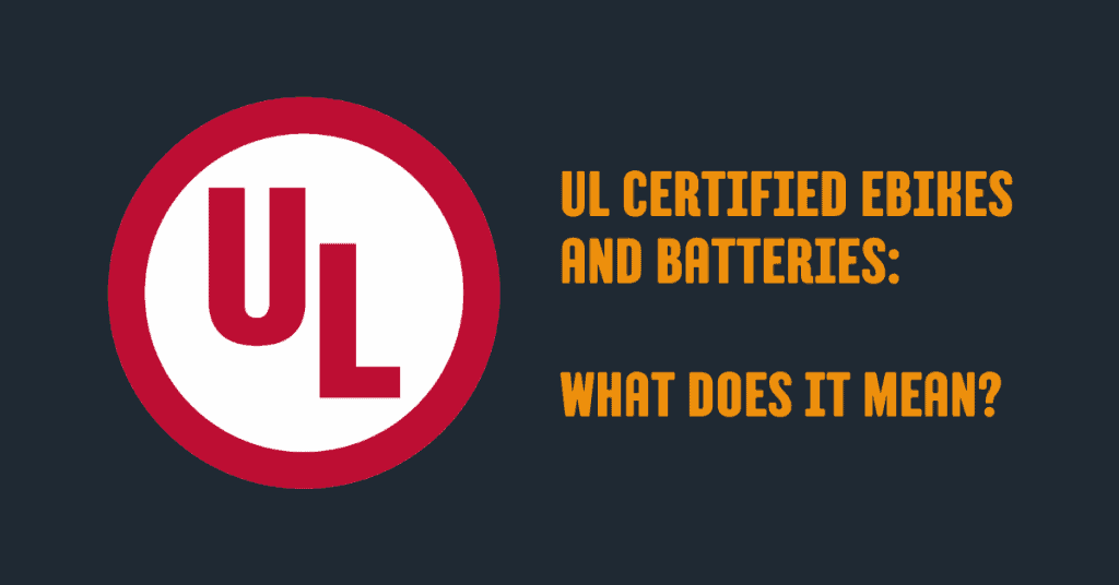 UL Certified Ebikes